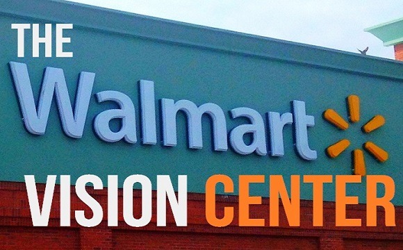 Walmart Vision Center: 8 Things You GOTTA Know Before You Visit